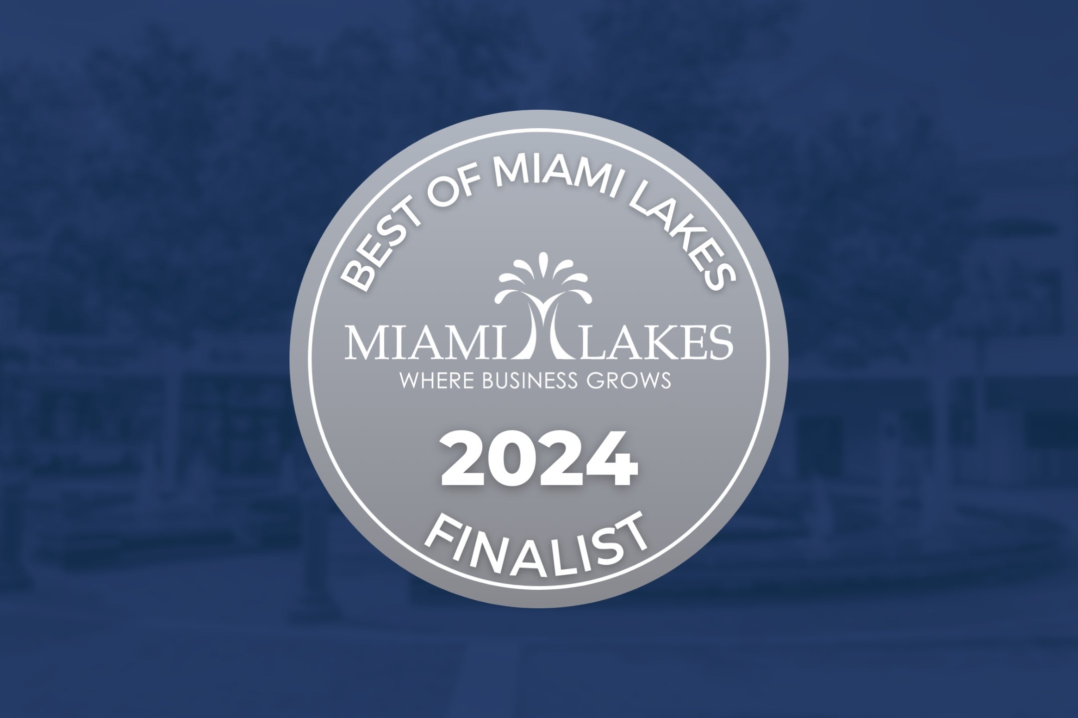 Finalists Announced for 2024 Best of Miami Lakes Awards