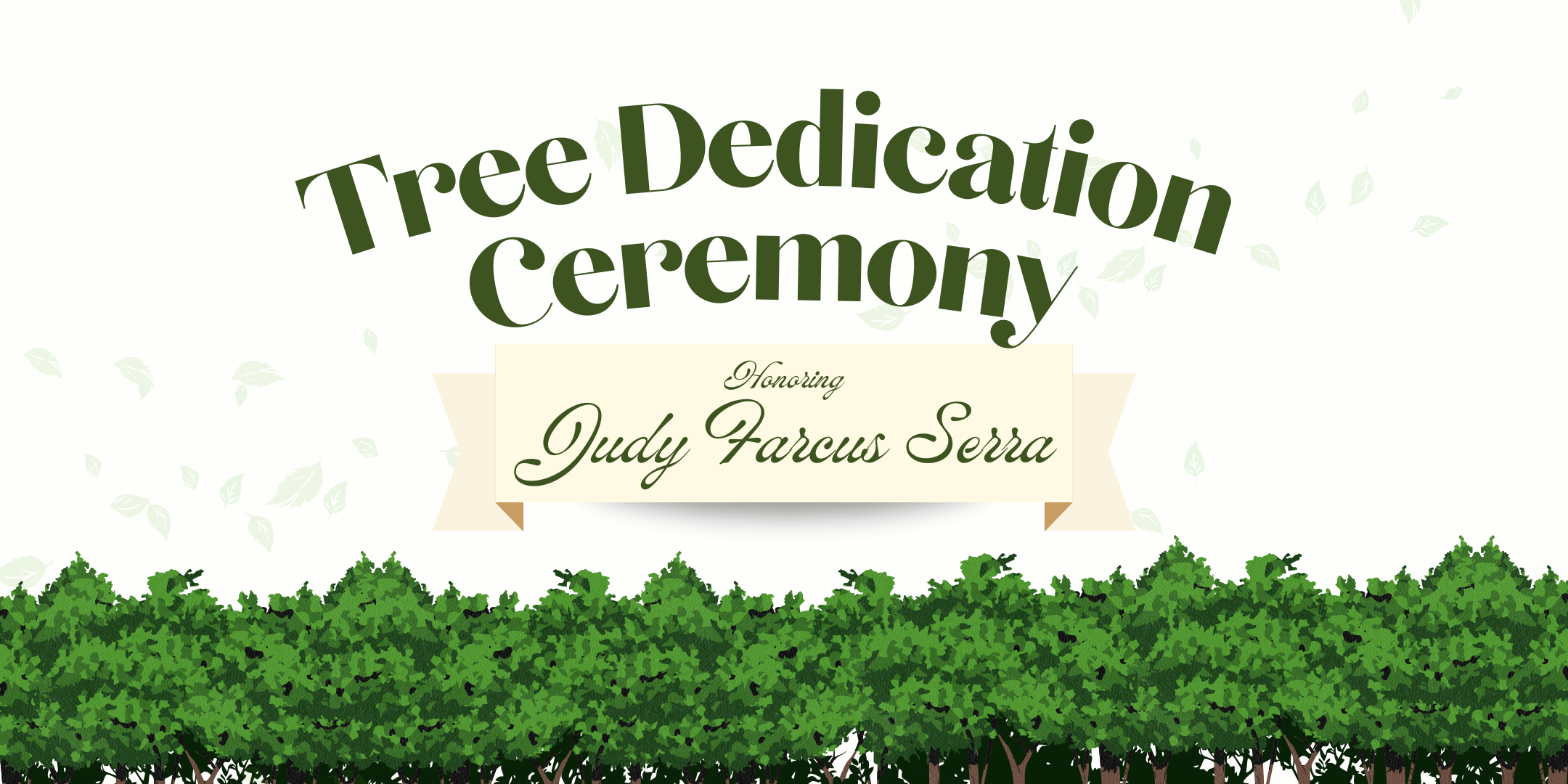 Tree Dedication Ceremony for Judy Farcus Serra