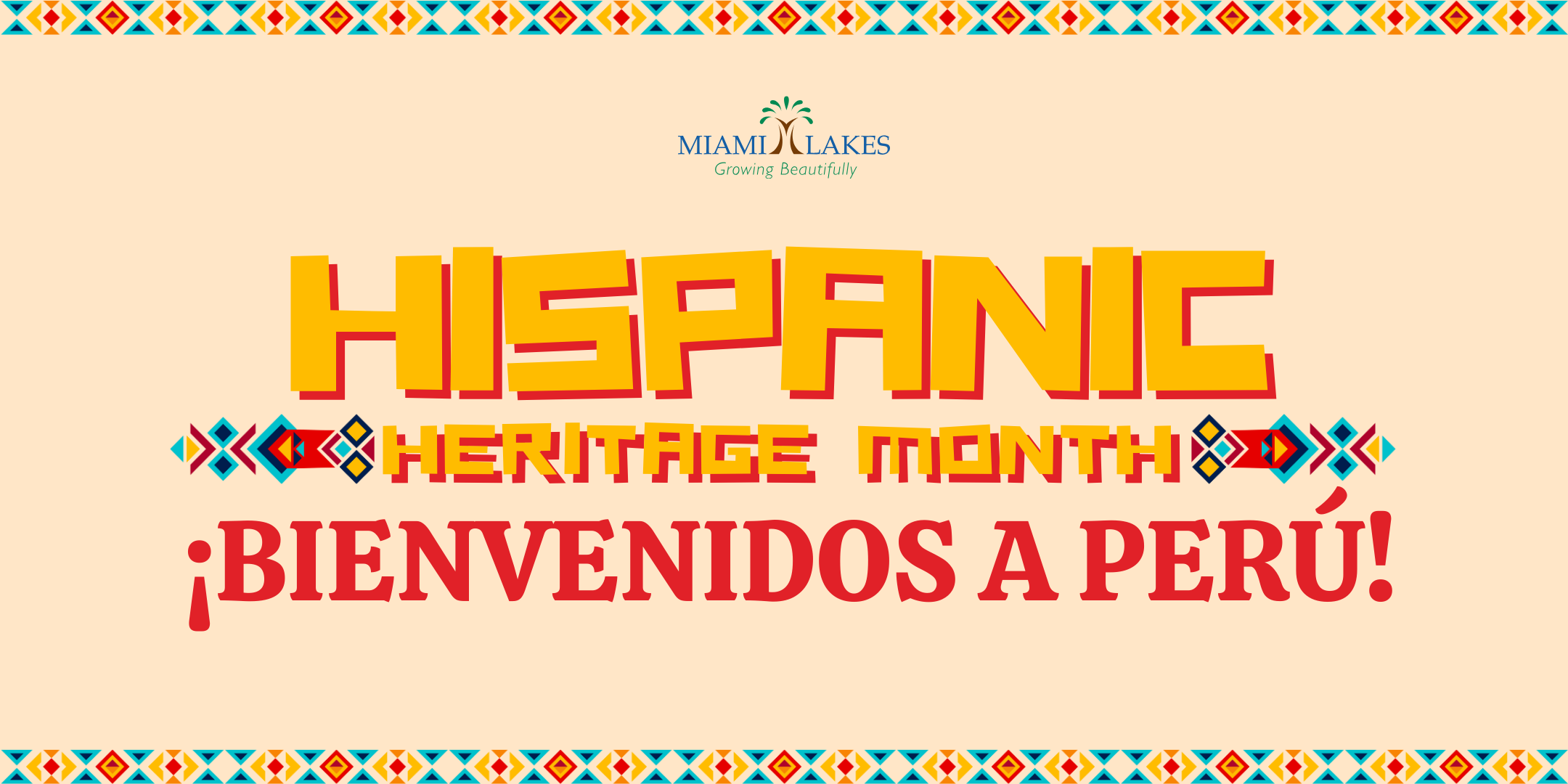Hispanic Heritage Month: ¡Bienvenidos a Perú!